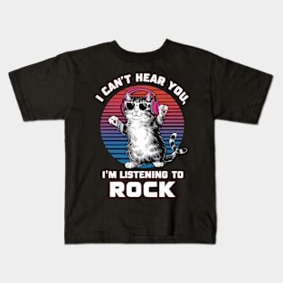 "Rock Enthusiast: I Can't Hear You, I'm Listening to Rock" Cat & Rock Lover T-Shirt Kids T-Shirt